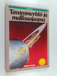 Yrityksen tavaramerkki- ja mallisuojaopas