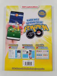 Kaikki mitä tarvitsee tietää! : Pokémon Go