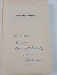 Takinkääntäjiä Taskentissa ja muita ajan ilmiöitä (signeerattu, tekijän omiste)