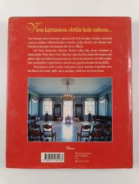 Linnoissa kreivien : Viron kartanoita ja kartanokulttuuria