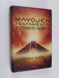 Mayojen testamentti : Ylösnousemus