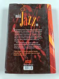 Mitä jazz on : opas ymmärtämiseen ja kuuntelemiseen