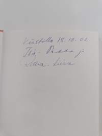 Uskallanko uuteen rakkauteen? : Elämää eron jälkeen (signeerattu, tekijän omiste)