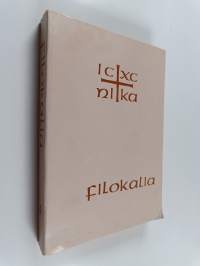 Filokalia 4 : Kokoelma pyhien kilvoittelijaisien kirjoituksia