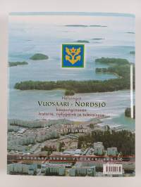Helsingin Vuosaari Nordsjö : kaupunginosan historia, nykypäivä ja tulevaisuus