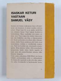 Isaskar Keturi vastaan Samuel Väsy : Pakinoita