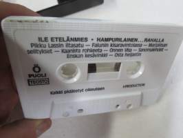 Ile etelänmies - Hampurilainen ...rahalla / I-Production -C-kasetti