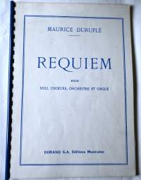Maurice Duruflé Requiem pour soli, choeurs, orchestre et orgue Nuotti
