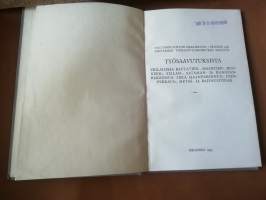 Työsaavutuksista  erilaisissa rakennusalan töissä
