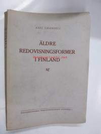 Äldre redovisningsformer i Finland. En undersökning av den företagsekonomiska utveckling i Finland intill 1800-talets slut