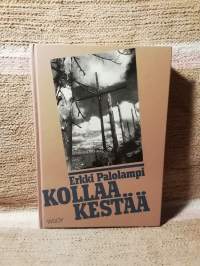 Kollaa kestää