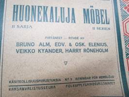 Huonekaluja 2. sarja - Möbler 2. serien, piirtäneet - ritade av; Bruno Alm, E. &amp; O. Elenius, Veikko Kyander, Harry Röneholm