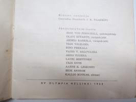 Olympiakisat Helsingissä 19.7.3.8.1952 - Ohjelma, Kisapaikat, Majoitus, Pääsyliput