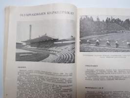 Olympiakisat Helsingissä 19.7.3.8.1952 - Ohjelma, Kisapaikat, Majoitus, Pääsyliput