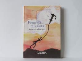 Pennejä taivaasta - Ajatuksia elämästä