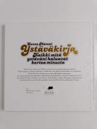 Kaikki mitä ystäväni haluavat kertoa minusta