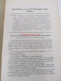 Helsingin kaupungin sairaaloita koskevat johto- y. m. säännöt / Instruktioner m. m. för Helsingfors stads sjukhus