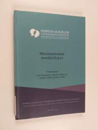 Monimuotoinen monikielisyys : Puheen ja kielen tutkimuksen päivät Helsingissä 5.-6.4.2018