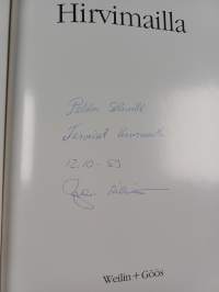 Hirvimailla (signeerattu, tekijän omiste)