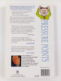 Pressure Points - How to Survive in a Stress Filled World