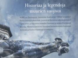 Kiehtovat linnat Suomessa ja muualla Euroopassa