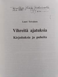 Vihreitä ajatuksia : kirjoituksia ja puheita (signeerattu, tekijän omiste)
