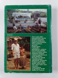 Merivuokon paluu : Papua New Guinea