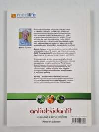 Antioksidantit : vakuutus terveydellesi