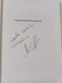 Vaurastumisen reseptit : oma talous haltuun (signeerattu, tekijän omiste)