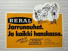 Beral – Jarrunauhat ja kaikki hanskassa / Hyvinkään Autosport Oy -tarra