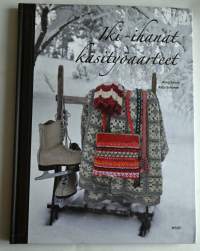Iki-ihanat käsityöaarteet