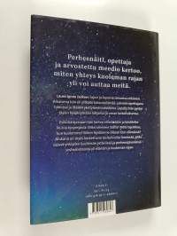 Taivaan valo : opettajan kokemuksia yhteydestä tuonpuoleiseen