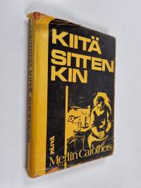 Kiitä sittenkin