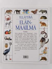 Yllättävä eläinmaailma : Yli 500 yllättävää asiaa eläimistä