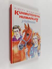 Kuhmutöyryn huimapäät ja löytöhevonen