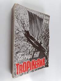 Farväl till Tropikerna