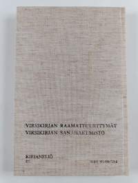 Virsikirja sanasta sanaan : virsikirjan raamattuviitteet, virsikirjan sanahakemisto