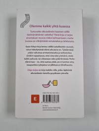 Oispa kaljaa : aikuiselämän sietämätön vaikeus