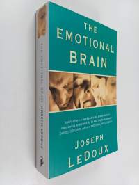 The emotional brain : the mysterious underpinnings of emotional life