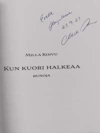 Kun kuori halkeaa : runoja (signeerattu, tekijän omiste)