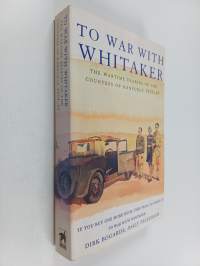 To War with Whitaker - The Wartime Diaries of the Countess of Ranfurly, 1939-1945