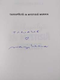 Taikapölyä ja mystisiä murhia (signeerattu, tekijän omiste)