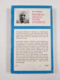 Hauskaa joulua, Totte Svensson