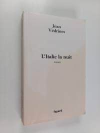 L'Italie la nuit - roman