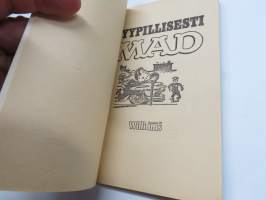Tyypillisesti MAD - Älä polta päreitä
