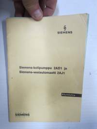 Siemens Kotipumppu 2AD1 ja Siemens Vesiautomaatti 2AJ1 -käyttöohjekirja