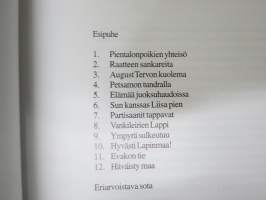 Jänkäjääkäreitä ja parakkipiikoja - Lappilaisten sotakokemuksia 1939-1945