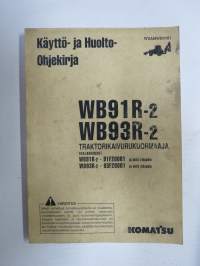 Komatsu WP91R-2 / WB93R-8 Traktorikaivuri sarjanumerot WP91R-2-91F20001 / WB93R-2-93F20001 -käyttöohjekirja / huolto-ohjekirja