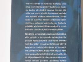 Saattohoito - Haaste moniammatilliselle yhteisölle