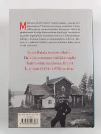 Suomussalmen sulttaani : Ilmari Kiannon elämä
